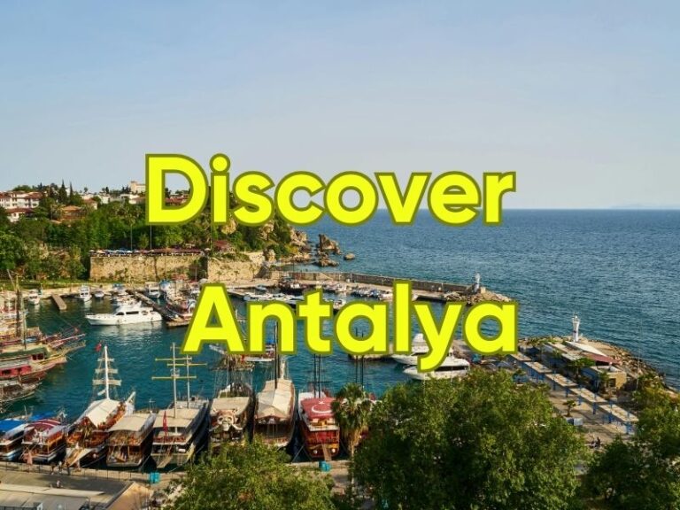 Discover 99 Powerful Reasons to Visit Antalya Turkey